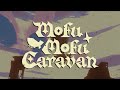 Mofu Mofu Music Caravan『Mofu Mofu Caravan』 Music Video