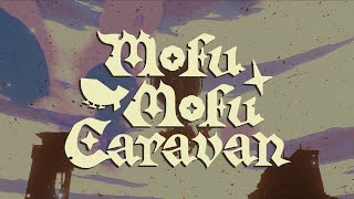Download Lagu Mofu Mofu Music Caravan『Mofu Mofu Caravan』 Music Video MP3 Download Lagu Mofu Mofu Music Caravan『Mofu Mofu Caravan』 Music Video MP3