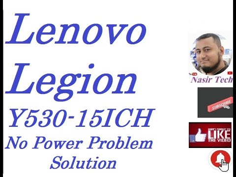 Lenovo Legion Y530 15ICH No Power Problem Solution - YouTube