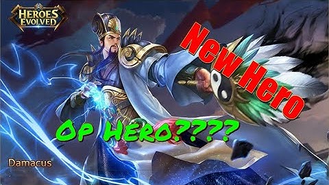 New Hero Damacus I Heroes Evolved