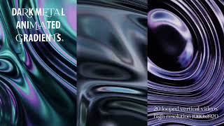 Liquid Dark Metal Iridescent - Animated Backgrounds Preview - CreativeMarket product OVERVIEW