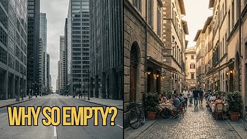 Why American Cities Feel Empty Compared to Europe