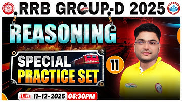 RRB Group D Reasoning Classes 2025 | RRB Group D Reasoning Practice Set 11 | By Shobhit Sir