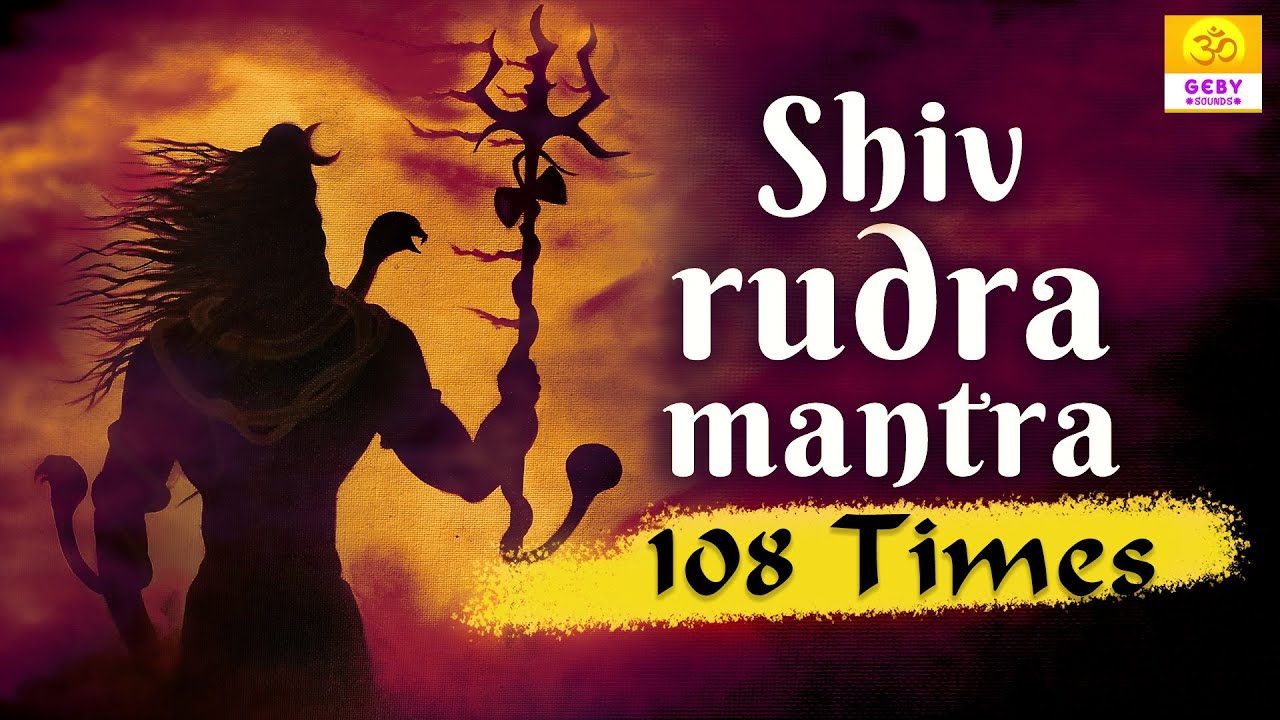 Powerful Lord Shiva Mantra | Om Rudraya Namah 108 Times | Shiv ...