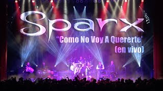SPARX - "Como No Voy A Quererte" (en vivo) chords