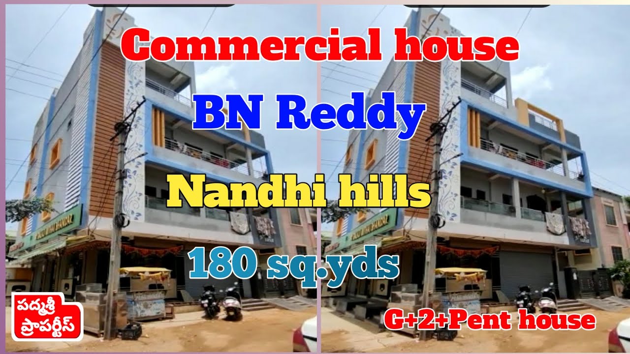 Commercial house for sale in BN Reddy Nandhi hills 180 sq.yds