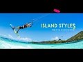 Island styles  kiteboarding movie by jeremie tronet