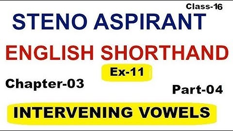 English shorthand course ll Chapter-3ll intervening vowel ll part-4 ll steno Aspirant ll