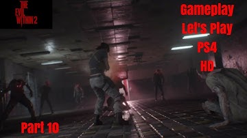 The Evil Within 2 Gameplay Let