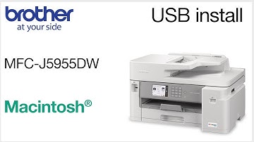 Install MFCJ5955DW with USB - Macintosh