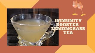 Immunity Boosting Lemongrass Tea @simplecookingwithnidhi8993 #Covid19