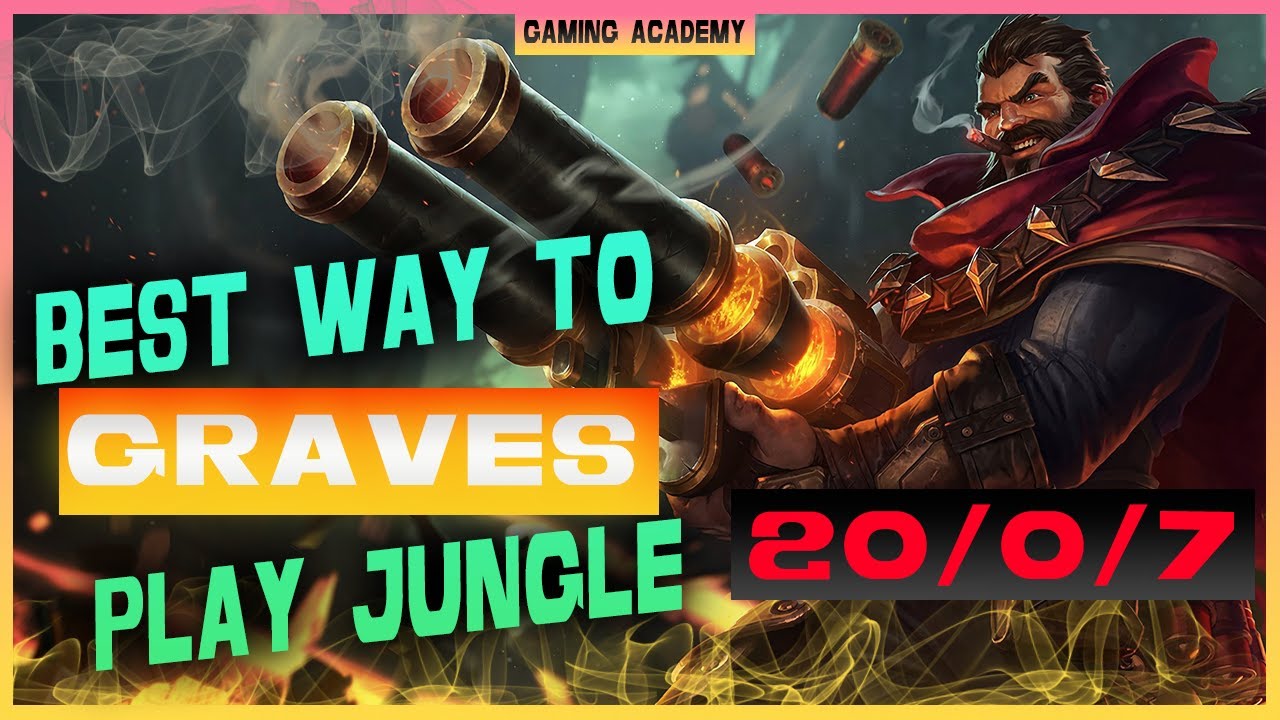 HOW TO PLAY GRAVES JUNGLE - LOL FULL TUTORIAL