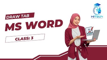 MS Word Draw Tab| Microsoft Word 2021| How to Use Draw Tab |Class: 3 |Hi-Tech Education ||Urdu/Hindi