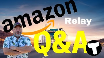 Amazon Relay Questions | Owner Operator Trucking | Load Board