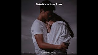 Combee Prod - Take Me In Your Arms (Arabic Song) Resimi