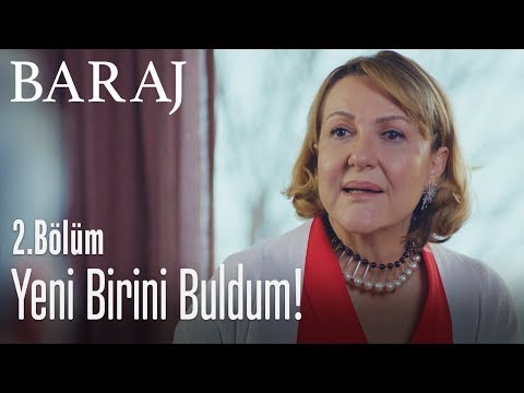 Yeni birini buldum! - Baraj 2. Bölüm