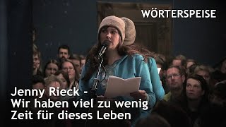Jenny Rieck – Wir haben viel zu wenig Zeit für dieses Leben