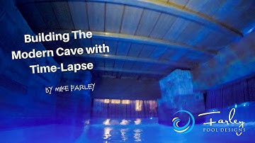 Building The Modern Cave with Time-Lapse by Mike Farley