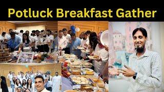 Potluck 🍲 Breakfast 🥞 Gather @ Office | Scitra | Sharjah UAE