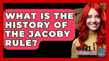What Is The History Of The Jacoby Rule? - The Board Game Xpert