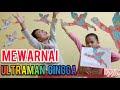 Belajar Mewarnai Ultraman Gingga Dengan Crayon