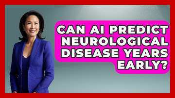 Can AI Predict Neurological Disease Years Early? - Neurotech Insight Pro