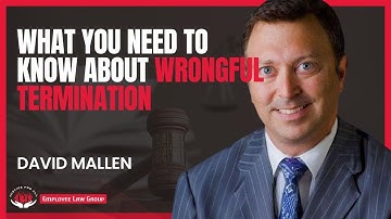 What You Need to Know About Wrongful Termination