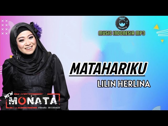Lilin Herlina - Matahariku Om.Monata [ Music Indonesia Mp3 ] class=