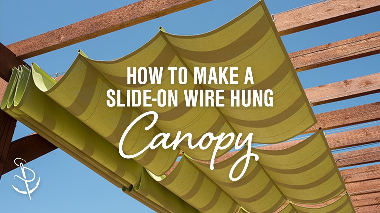 How to Make a Slide On Wire Hung Canopy Pergola Canopy