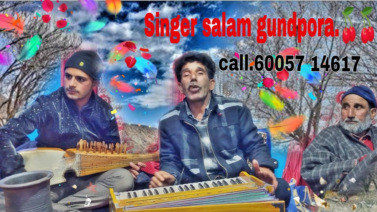 Singer salam gundpora.🍒🍒 you tube