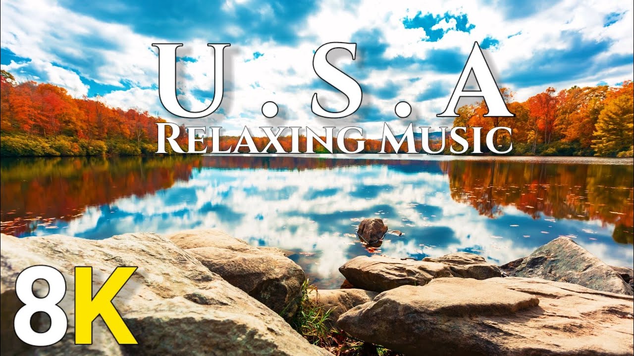 США 8K - Фильм о природе релаксации с успокаивающей музыкой
