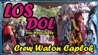 Los Dol Voc. Herie Jullie  || Crew Waton Caplok