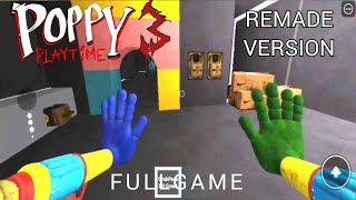 😍New Poppy Playtime chapter3 Remake Version Fullgame Walkthrough#Jamegamer