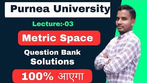 Purnea University B.Sc Part 3 Maths Paper 5 Group -A Questions Solved