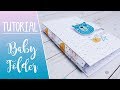 Tutorial carpeta organizador de bebé // Baby Folder