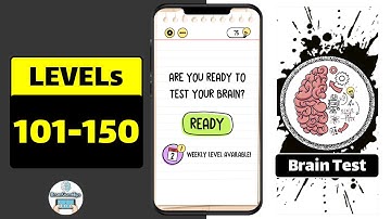 Brain Test Tricky Puzzles All Levels 101-150 Walkthrough Solution