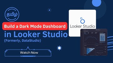 Google data studio tutorial tamil - Dark Mode GA4 Dashboard  #lookerstudio  #googledatastudio