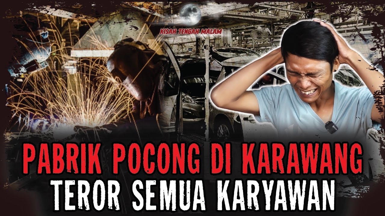PABRIK POCONG DI KARAWANG, SEMUA KARYAWAN DI TEROR SOSOK POCONG INI..!!