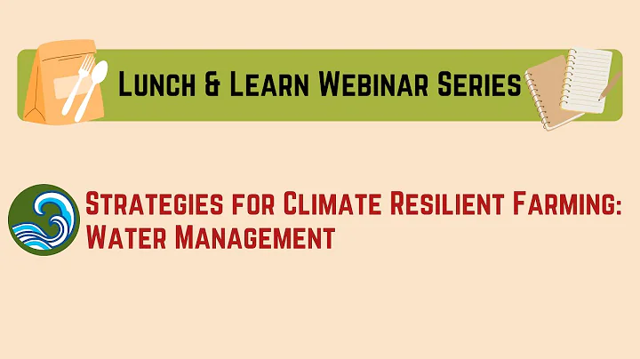 Strategies for Climate Resilient Farming: Water Management