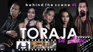 FILM TORAJA IN LOVE (Behind The Scene 1)