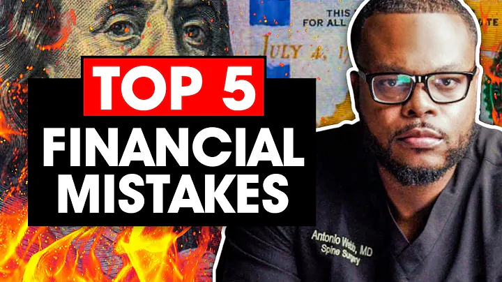 Top 5 Financial Mistakes You Should Not Make...