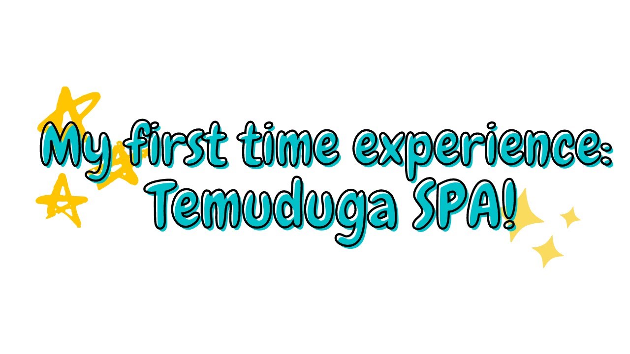 Temuduga SPA : My first time experience! || Cik Anis