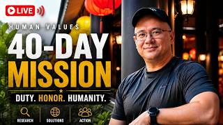 Day 1 | Human Values 40-Day Mission: Why This Project Matters