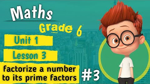 unit 1|lesson 3|primary 6|شرح منهج الماث2026. ا |writing Expressions using the G.C.F