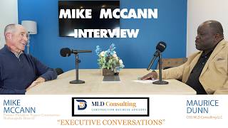 MIKE MCCANN (Former President of Pepper Construction) interviewed
