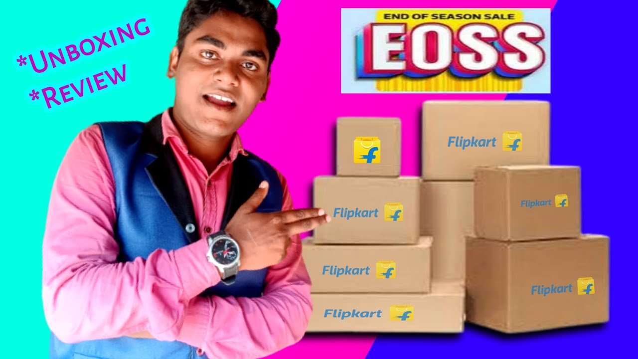 Flipkart End Of Season Sale 2022 eoss Unboxing Review