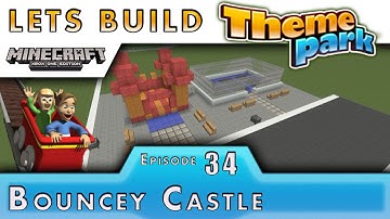 Minecraft :: Lets Build A Theme Park :: Bouncy Castle :: E34