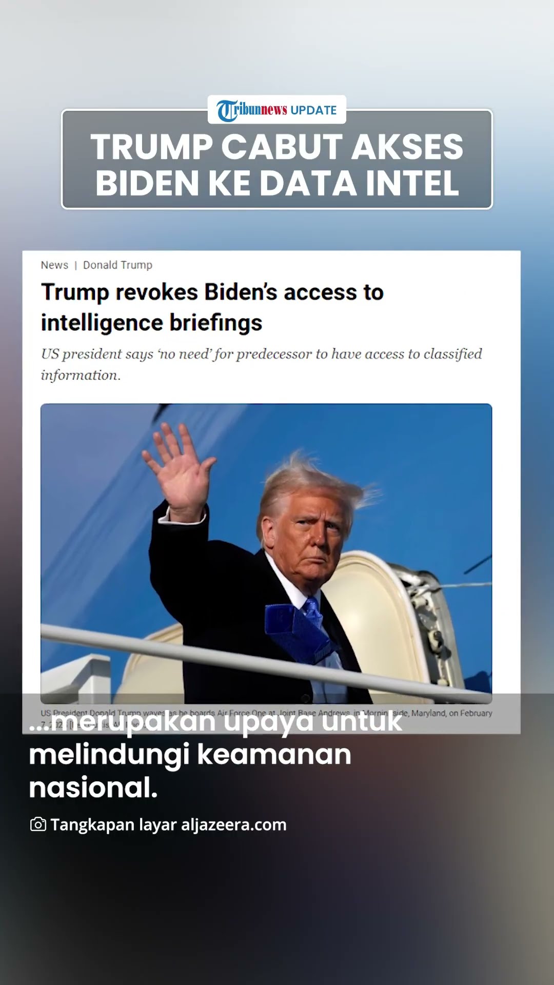 Trump Cabut Akses Biden ke Data Rahasia dan Informasi Intelijen AS, Klaim Lindungi Keamanan Nasional
