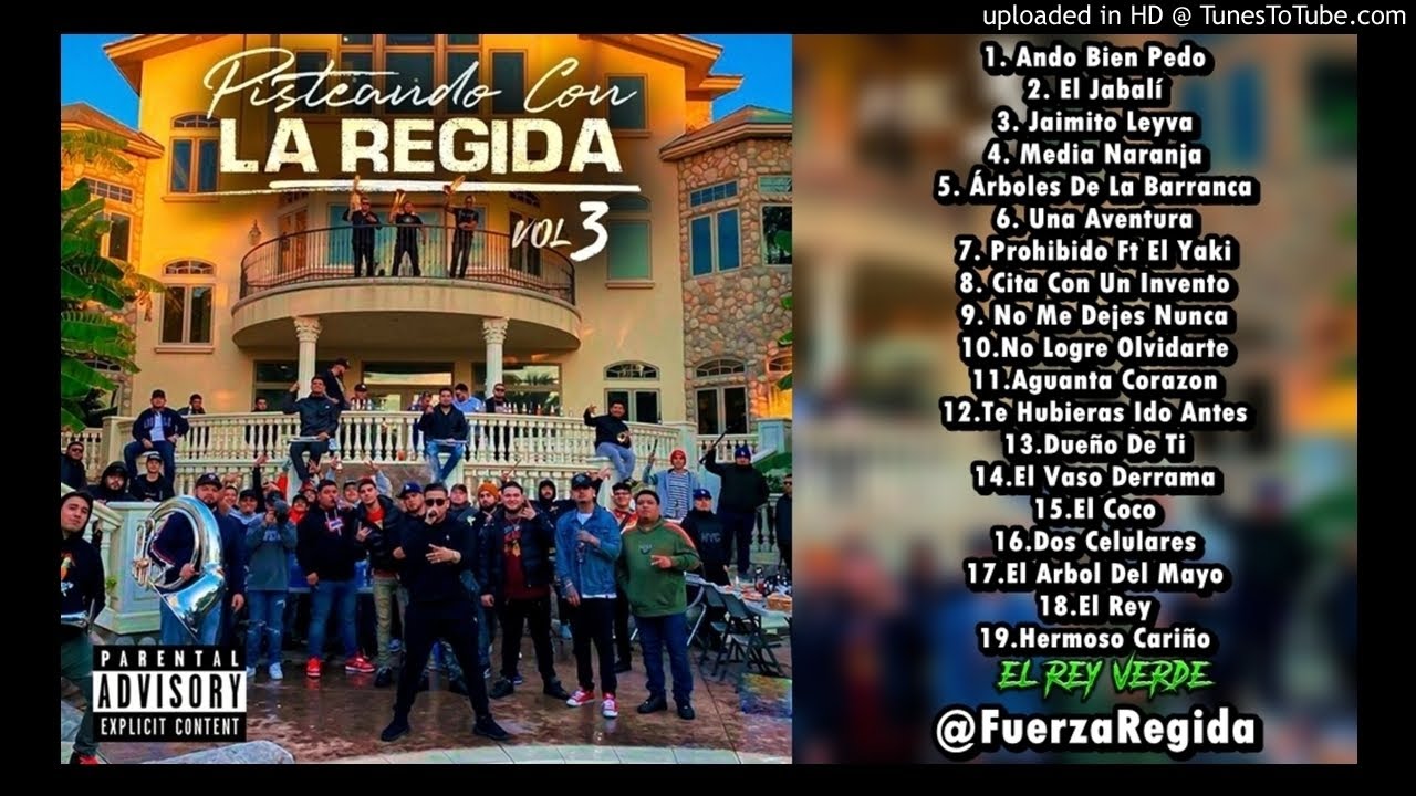 Fuerza Regida - Pisteando Con La Regida (Vol. 3) (Disco 2020) - YouTube.