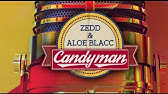 Zedd Aloe Blacc Grey Candyman Youtube - zedd aloe blacc candyman roblox ids full song